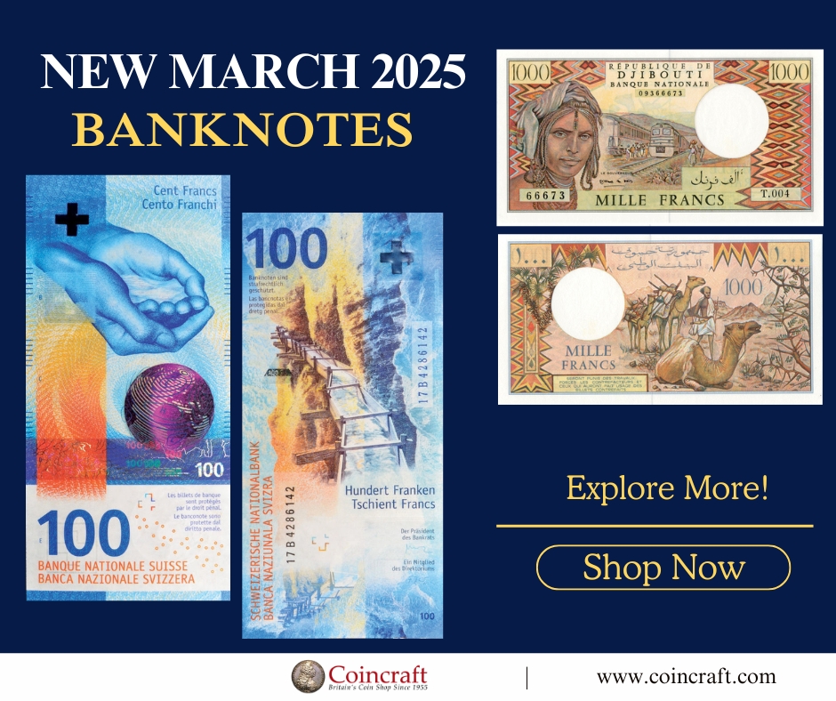 New March Banknotes 2025